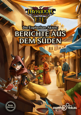 [P0043811] Myranor (ELF): Berichte aus dem Süden