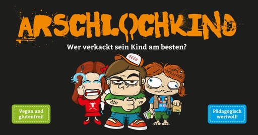 [2110000060756] ARSCHLOCHKIND - DE
